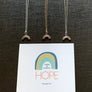 There is Always HOPE Necklace - K Kay Designs