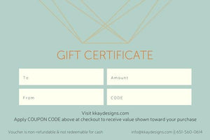 Gift Certificate - K Kay Designs