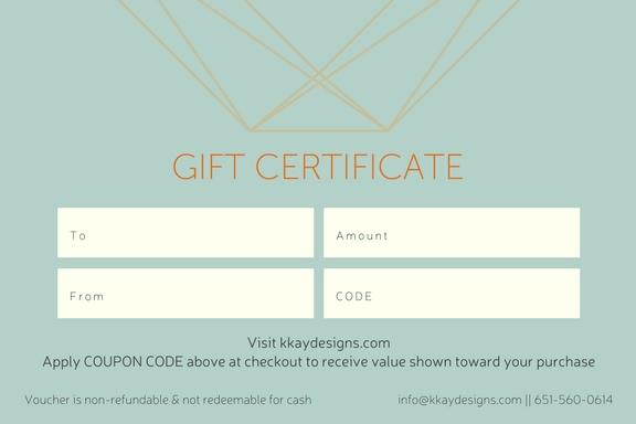 Gift Certificate - K Kay Designs